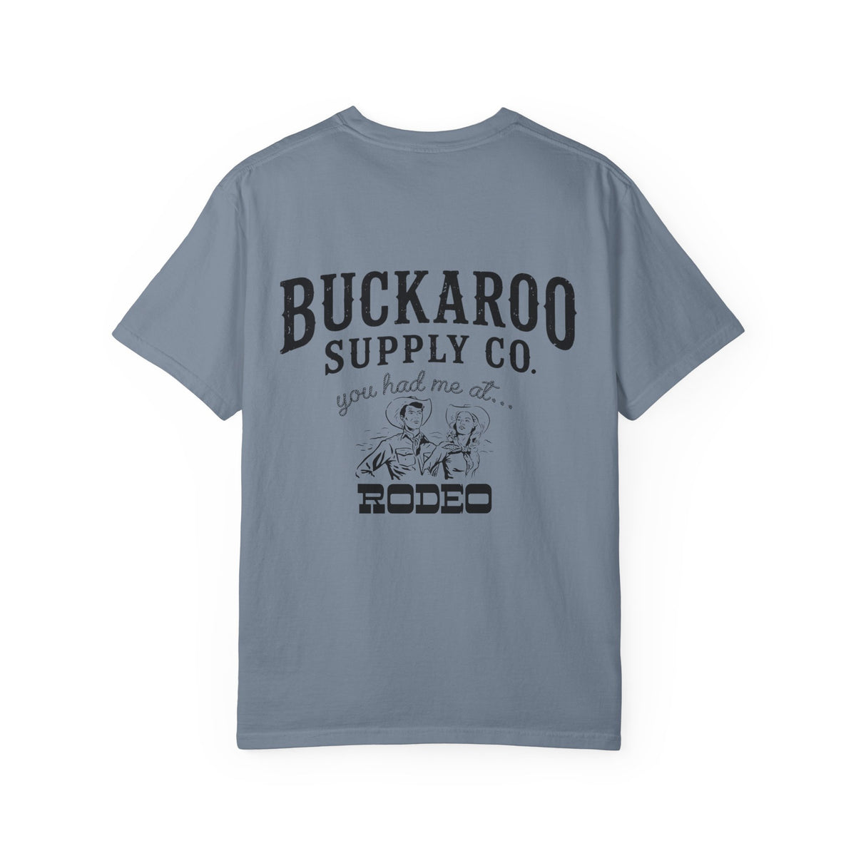You Had Me at Rodeo Western T-Shirt