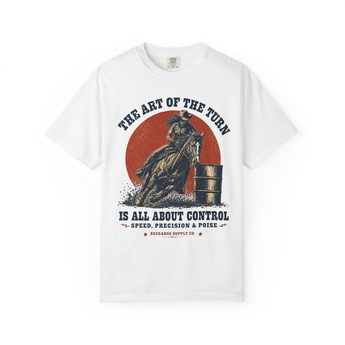 The Art of the Turn Barrel Racing Western T-Shirt