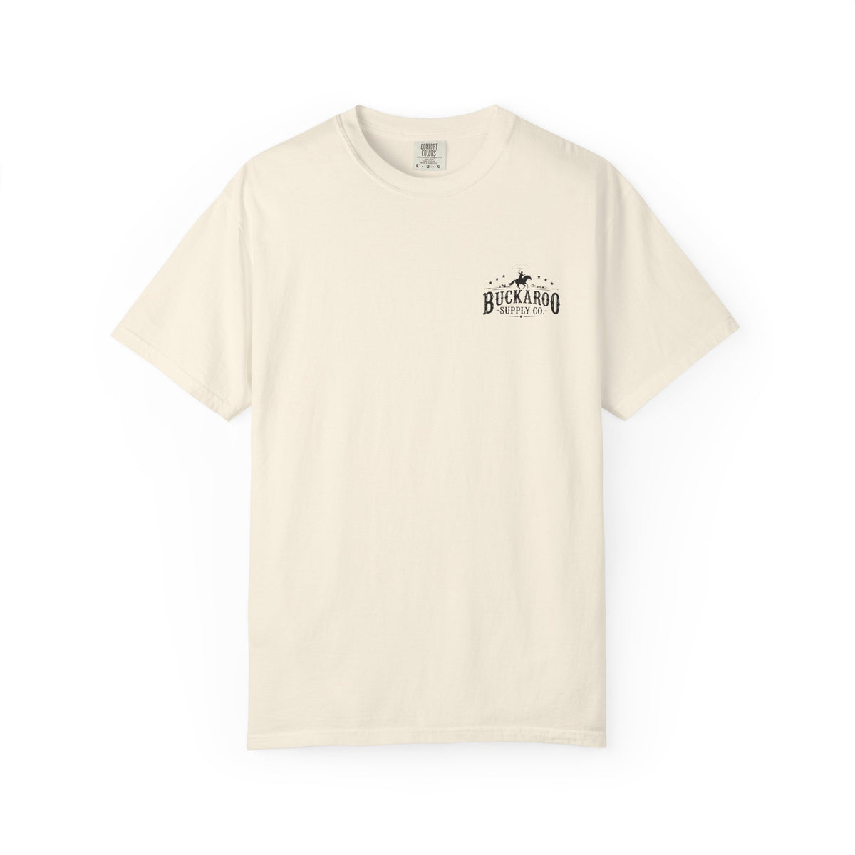 Ivory You Had Me at Rodeo Western T-shirt with small Buckaroo Supply Co. chest logo